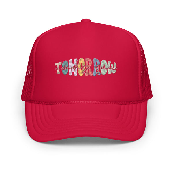 "Tomorrow Needs You"  Trucker hat